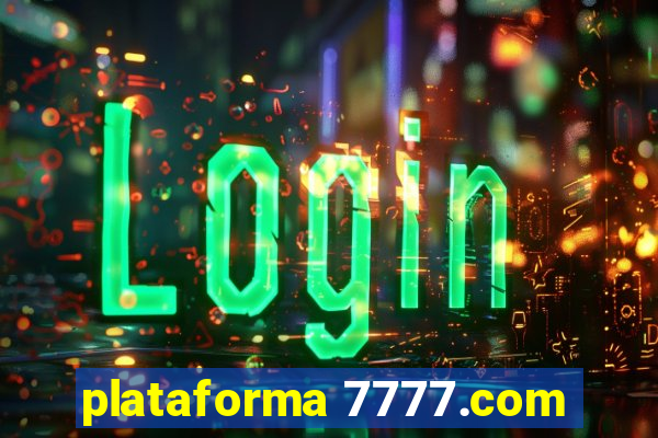 plataforma 7777.com